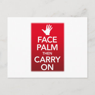 Cartão Postal Face palma e carregar ligado ( Mantenha a calma )