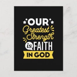 Cartão Postal Faith in God – Our Greatest Strength Quote
