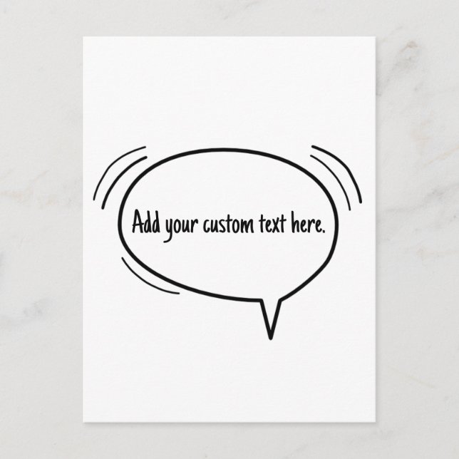 Cartão Postal Fala Bubble - adicione seu próprio texto! (Frente)