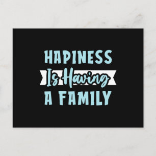 Cartão Postal Felicidade é Ter uma Família