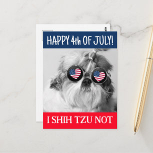 Cartão Postal Feliz 4 de julho eu shitzu não é bandeira dos EUA