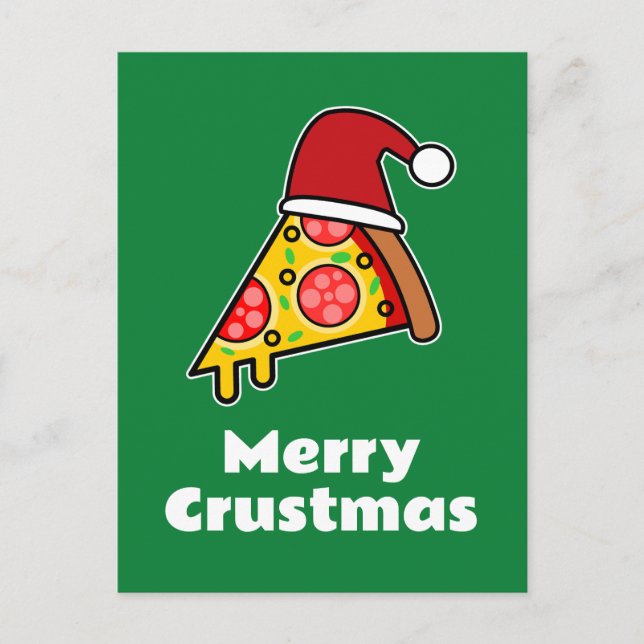 Cartão Postal Feliz Crustmas FUNNY PIZZA SLICE PAPAIS NOEIS (Frente)
