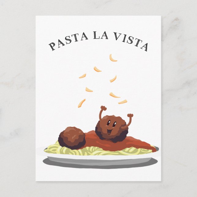 Cartão Postal Feliz Meatball "Pasta La Vista!" (Frente)