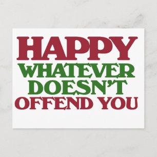 Cartão Postal Feliz o que não te ofender