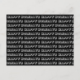 Cartão Postal "Felizes feriados" preto branco