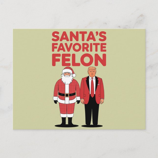 Cartão Postal Felon Favorito dos papais noeis Trump Christmas Re (Frente)