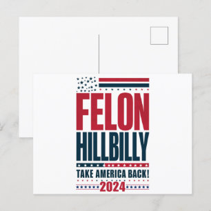 Cartão Postal Felon Hillbilly 2024 Trump Vance 2024 Eleição
