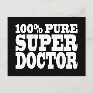 Cartão Postal Festas de aniversário Médicas: 100% Pura Super Méd
