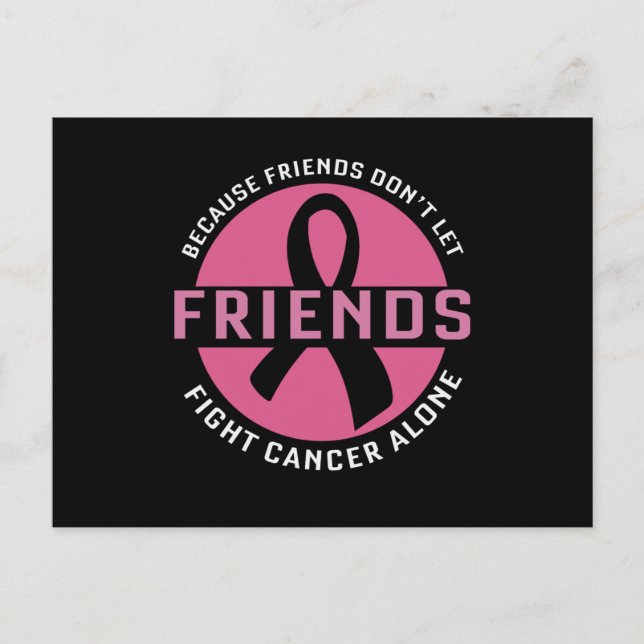 Cartão Postal Fight Cancer Alone Friends Matching Breast Cancer (Frente)