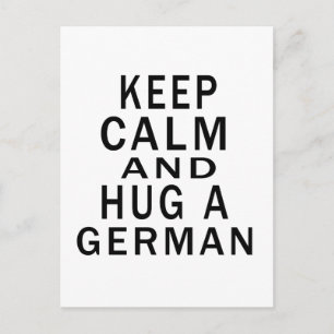 Cartão Postal Fique Calmo E Abrace Um Alemão