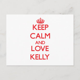 Cartão Postal Fique calmo e ame Kelly