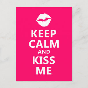 Cartão Postal Fique calmo e beije-me