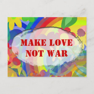 Cartão Postal Flor de energia e seu texto, FAÇA o amor não guerr