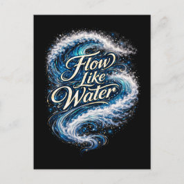 Cartão Postal Flow Like Water