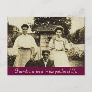 Cartão Postal Friends are roses in the garden of life.