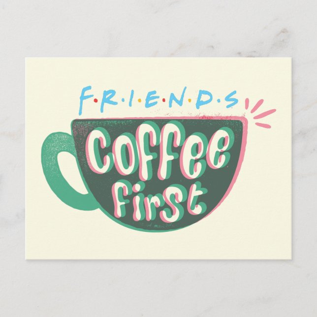 Cartão Postal FRIENDS™ | Café Primeiro (Frente)