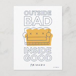 Cartão Postal FRIENDS™ Por Fora Mau, Por Dentro Bom