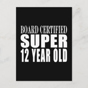 Cartão Postal Funny Birthday B. Certified Super Doze Anos
