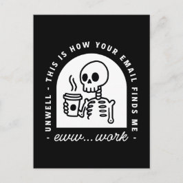 Cartão Postal Funny email found me unwell tired corporate work