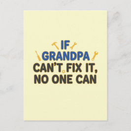 Cartão Postal Funny grandpa (If Grandpa Cant Fix It No One Can)