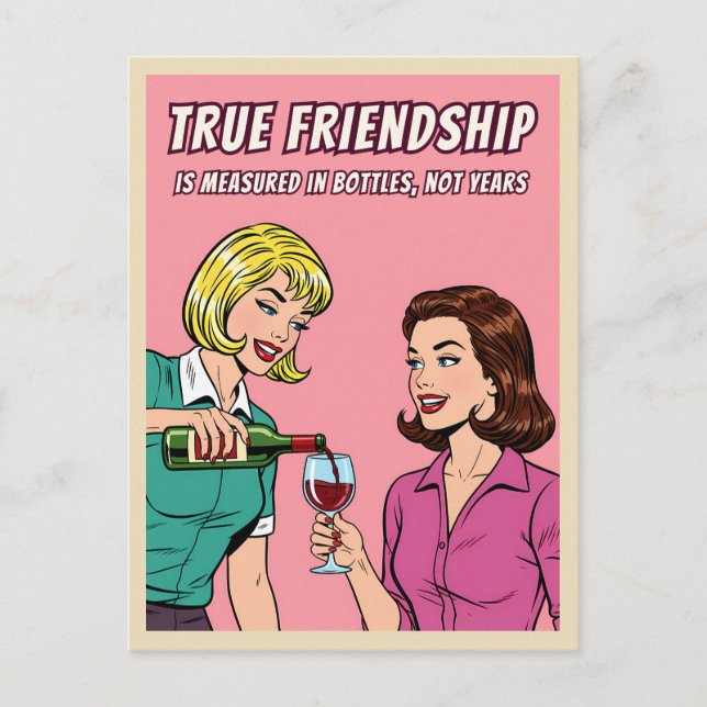 Cartão Postal Funny Retro Wine Humor Best Friend Pop Art  (Frente)