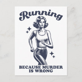 Cartão Postal Funny Running Because Murder Is Wrong Retro