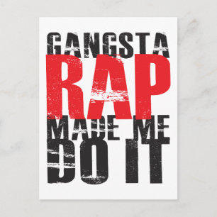 Cartão Postal Gangsta Rap me fez fazer isso - preto