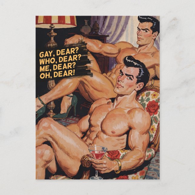 Cartão Postal Gay, querido? Quem, querido? Eu, querido? Oh, quer (Frente)