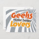 Cartão Postal Geeks fazem amantes melhores (Frente/Verso)