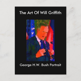 CARTÃO POSTAL GEORGE H. W. BUSH PORTRAIT POSTCARD