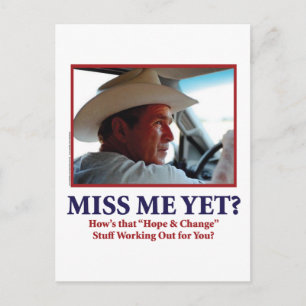 Cartão Postal George W Bush - Sinto Falta De Mim Ainda
