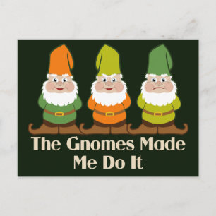 Cartão Postal Gnomos Fofos Me Fizeram Fazer Isso