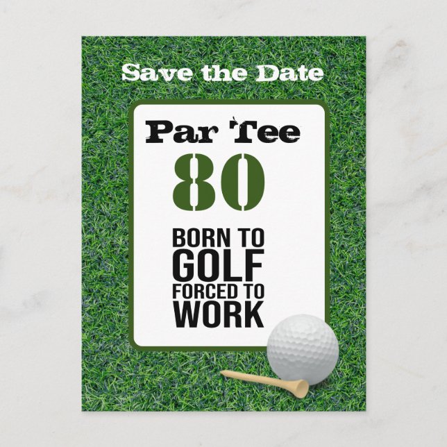 Cartão Postal Golfe 80º Aniversário nascido para o golfe forçado (Frente)