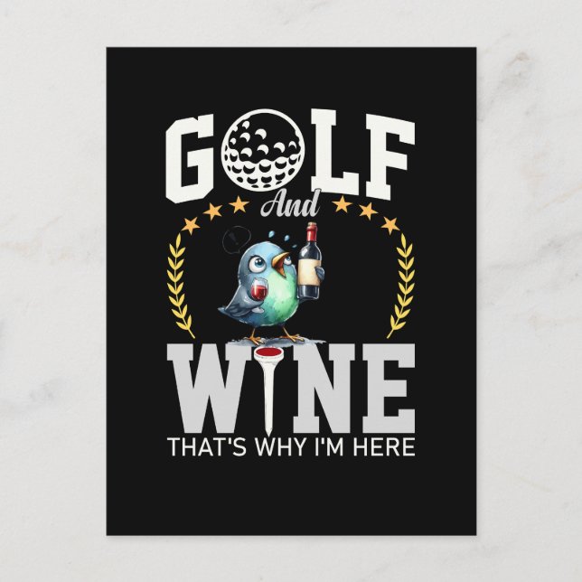 Cartão Postal Golfe e vinho é por isso que estou aqui (Frente)