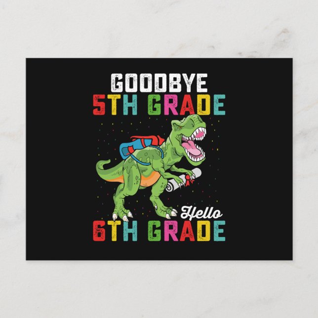Cartão Postal Goodbye 5 Grade Hello 6 Grau T Rex Dinossauro (Frente)