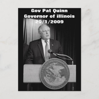 Cartão Postal Gov Pat Quinn (Governador de Illinois)