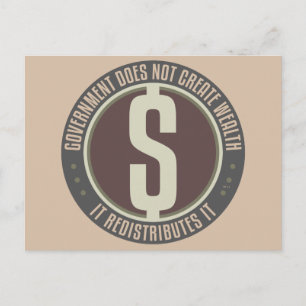 Cartão Postal Governo não Cria riqueza
