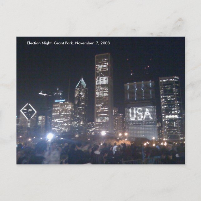 Cartão Postal Grant Park. Election Night (Frente)