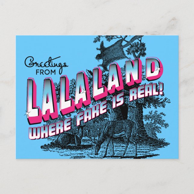 Cartão Postal Greetings from LALA LAND - where fake is real (Frente)