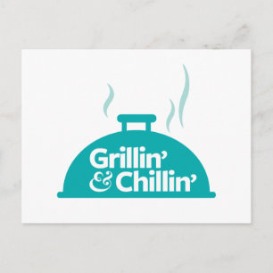 Cartão Postal Grillin' & Chillin'