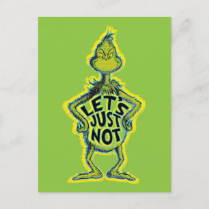 Cartão Postal Grinch Mal-Humorado   Divertido Vamos Apenas Não C