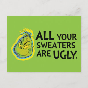 Cartão Postal Grinch Malvado Todos os Seus Suéteres São Feios