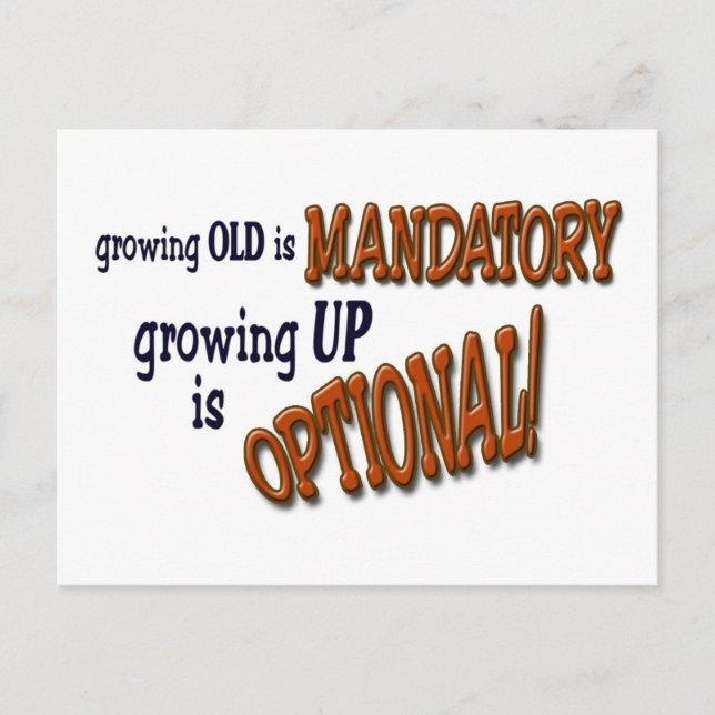 Cartão Postal Growin Old! (Frente)