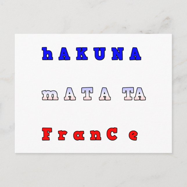 Cartão Postal Hakuna Matata França Art Impressão/Graphic (Frente)