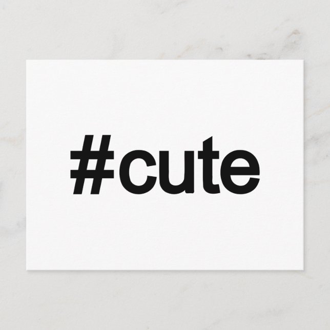 Cartão Postal Hashtag # Cute (Frente)