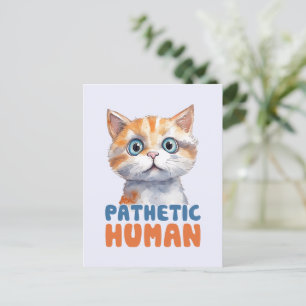 Cartão Postal Homem Patético - Design de Gato Sarcástico