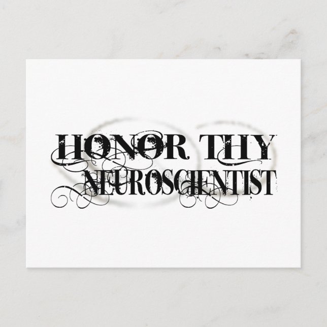 Cartão Postal Honor Thy Neurocientista (Frente)