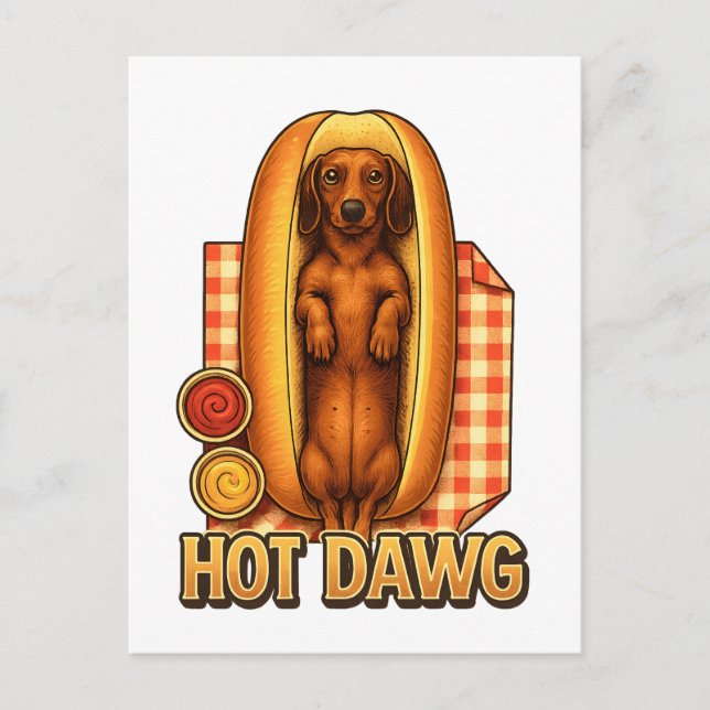 Cartão Postal Hot Dawg Funny Dachshund Hot Dog Parody Cute Dog  (Frente)