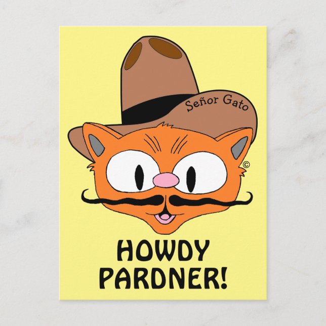 Cartão Postal HOWDY PARDNER! Cowboy Mustache Cat Señor Gato™ (Frente)