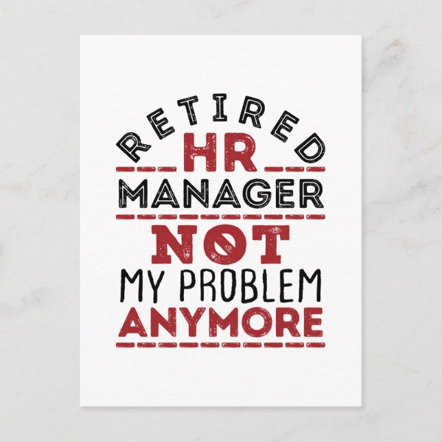Cartão Postal HR Manager Not My Problem Anymore (Frente)